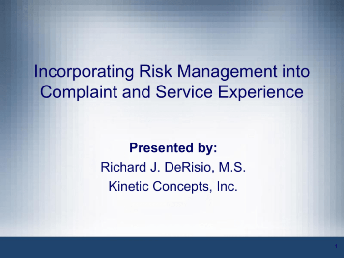 The enterprise complaint management policy defines the expectations requirements